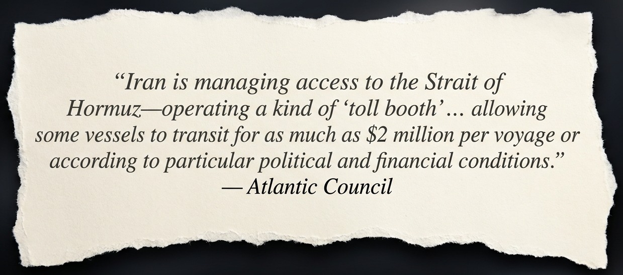 Atlantic Council — Iran managing access to Strait of Hormuz as toll booth